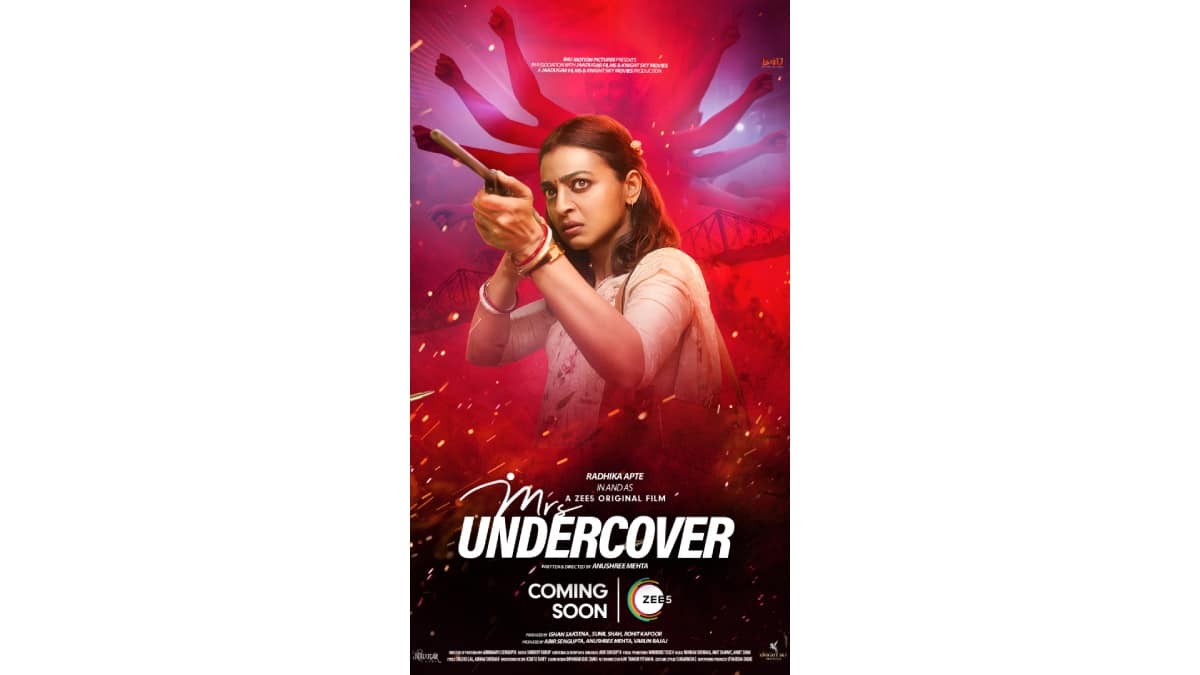 ZEE5 Global announces its next Original Film, Mrs. Undercover a spy comedy with Radhika Apte in the lead