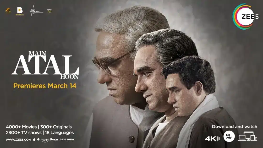 ZEE5 Global announces the World Digital Premiere of Pankaj Tripathi starrer, ‘Mai Atal Hoon’ on March 14