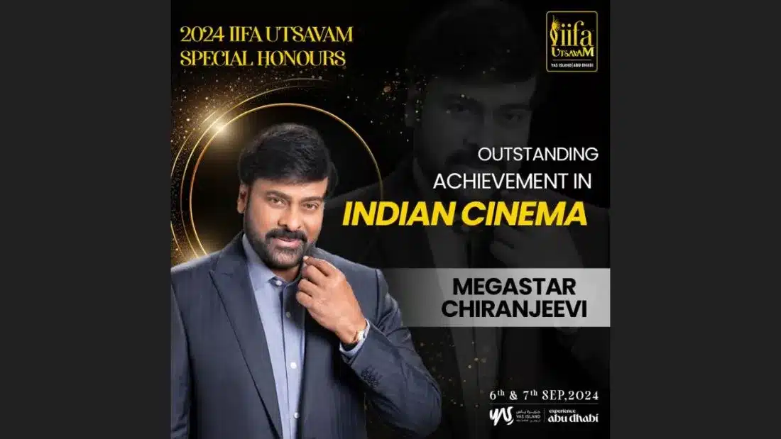 The Superhero Megastar of Indian Cinema, Chiranjeevi to Be Honoured with IIFA Utsavam Special Honour for ‘Outstanding Achievement in Indian Cinema ‘
