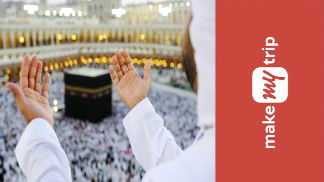 MakeMyTrip launches One-Stop Solution for Umrah Travellers