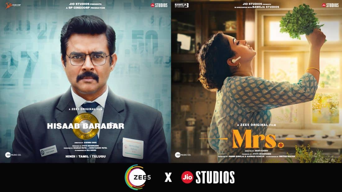 ZEE5 Global and Jio Studios unite to bring blockbusters Hisaab Barabar and Mrs. to your OTT screens!
